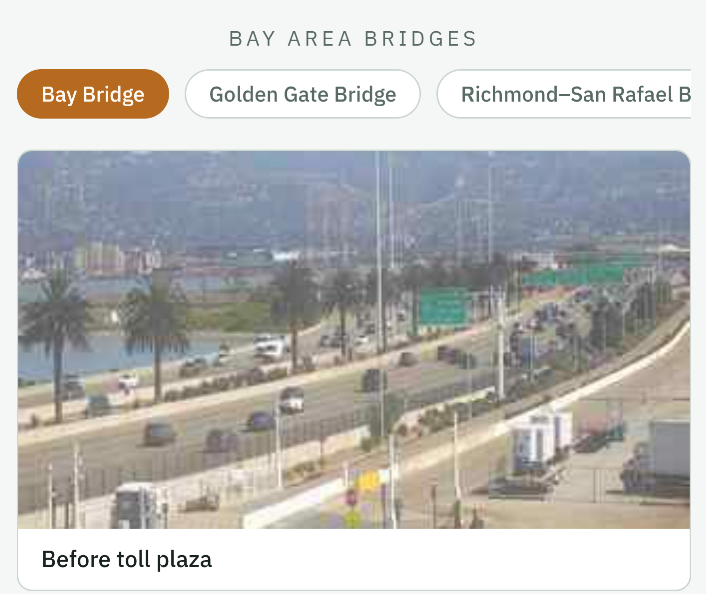 Safety Peek Bay Area bridges camera view showing traffic approaching the toll plaza